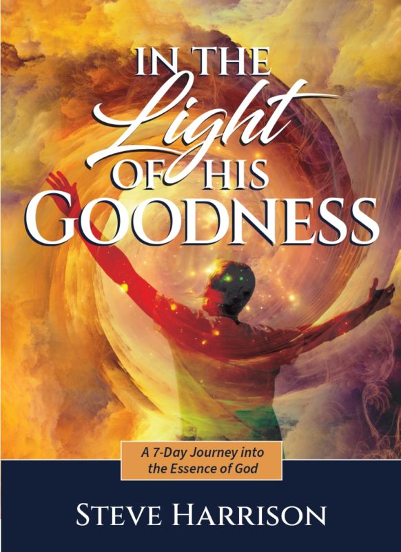 In the Light of His Goodness
